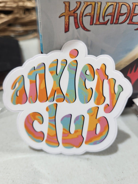 Anxiety club vinyl sticker 3x3in